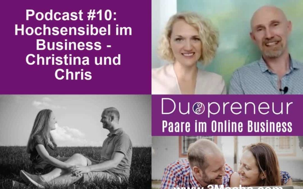 Hochsensibel im Business - Christina und Chris bei Duopreneur #010