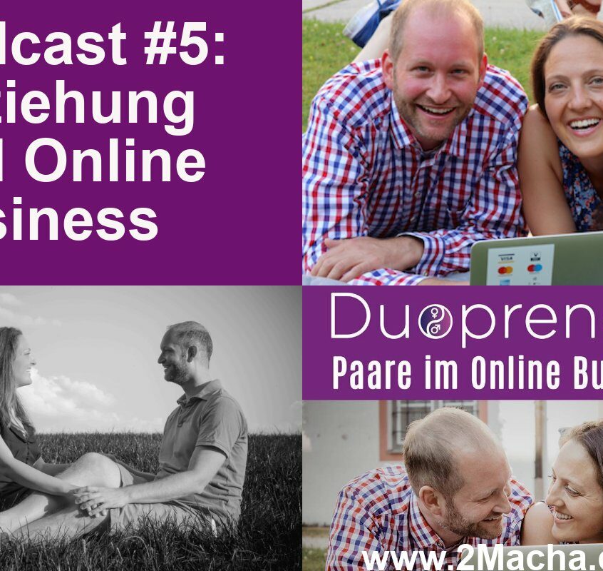 Paarbeziehung_Duopreneur-Podcast mit Magdalena und Andreas