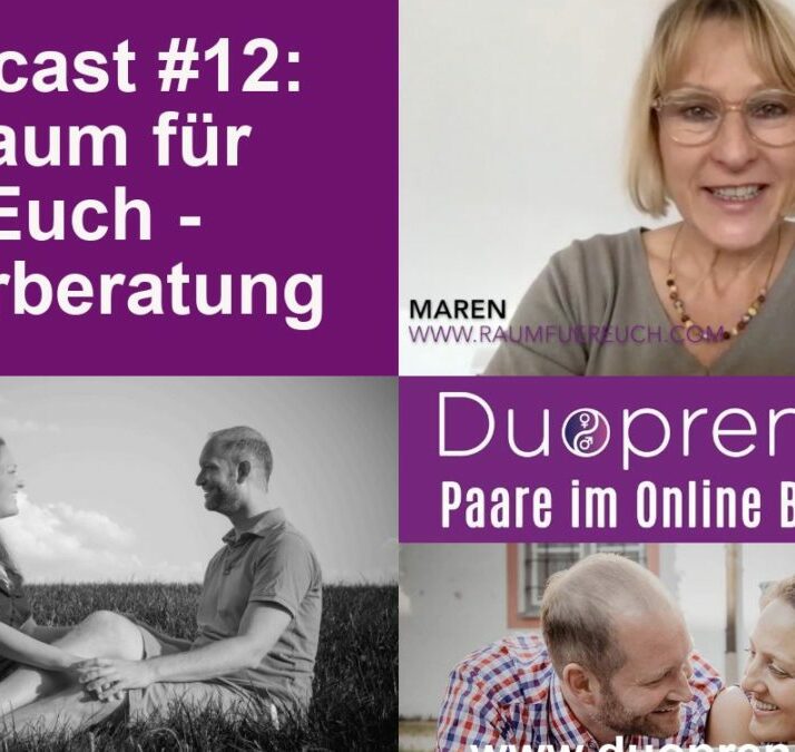 "Raum für Euch" - Paarberatung - Interview mit Maren Sörensen #012